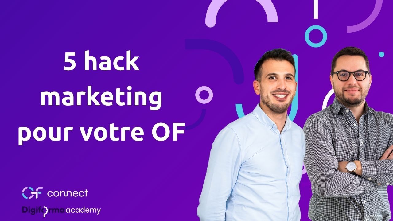 hacks marketing pour les of digiformag