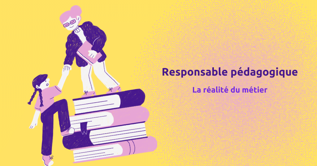 La réalité derrière le métier de responsable pédagogique